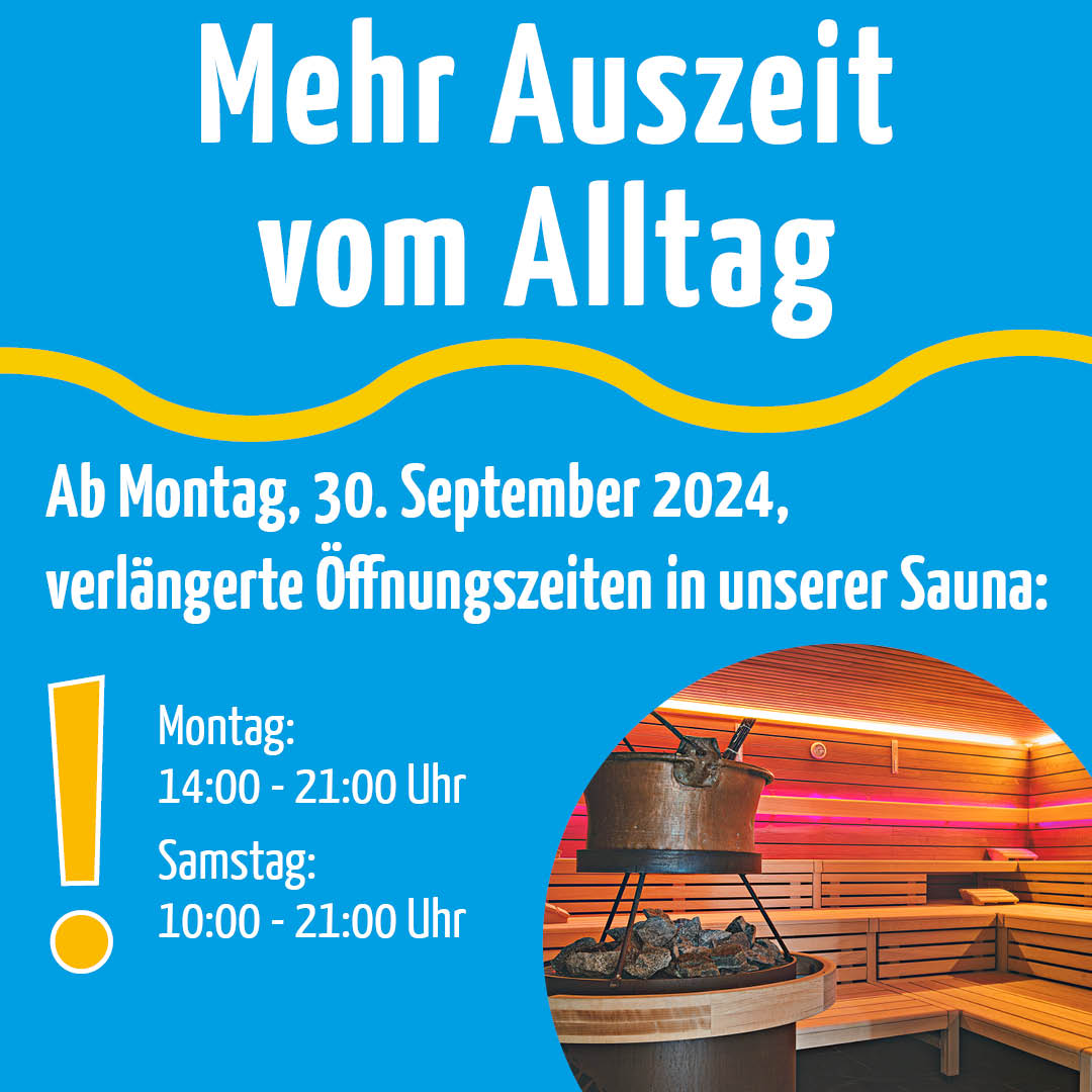 Öffnungszeiten Sauna ab 30.09.24